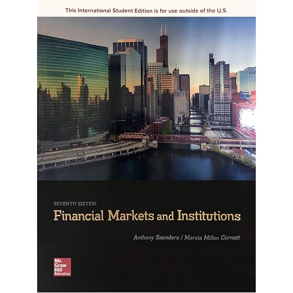 Financial Markets and Institutions, Global Edition: Frederic